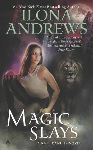 Cover image for Magic Slays by Ilona Andrews.