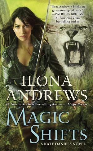 Cover image for Magic Shifts by Ilona Andrews.