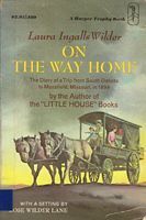 Cover image for On the Way Home by Laura Ingalls Wilder & Rose Wilder Lane.