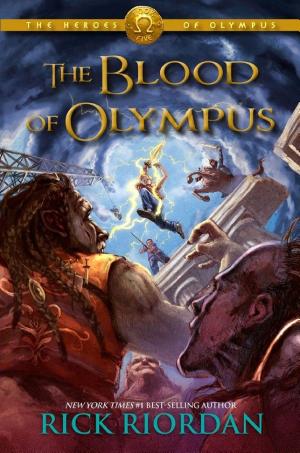 Cover image for The Blood of Olympus by Rick Riordan.