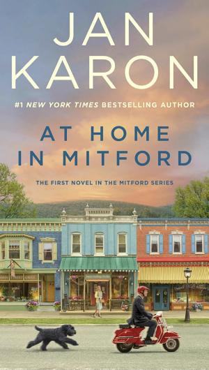 Cover image for At Home in Mitford by Jan Karon.