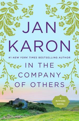 Cover image for In the Company of Others by Jan Karon.