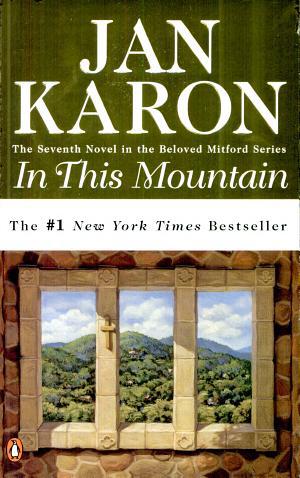 Cover image for In This Mountain by Jan Karon.