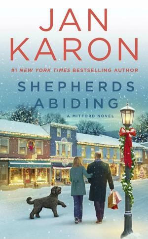 Cover image for Shepherds Abiding by Jan Karon.