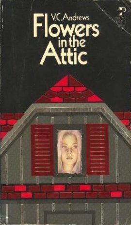 Cover image for Flowers In The Attic by V.C. Andrews.