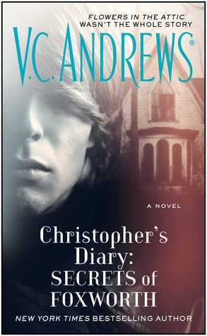 Cover image for Christopher's Diary: Secrets of Foxworth by V.C. Andrews.