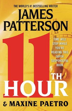 Cover image for 11th Hour by James Patterson & Maxine Paetro.