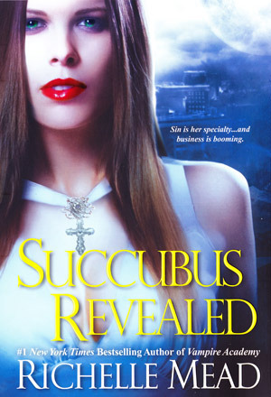 Cover image for Succubus Revealed by Richelle Mead.