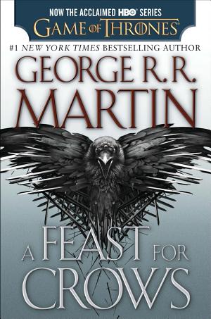 Cover image for A Feast for Crows by George R. R. Martin.