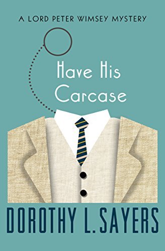 Cover image for Have His Carcase by Dorothy L. Sayers.