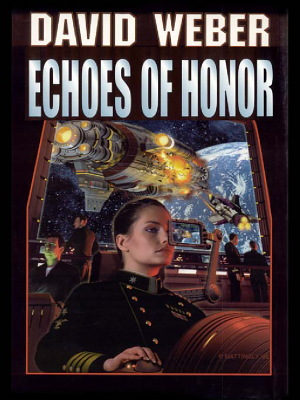 Cover image for Echoes Of Honor by David Weber.