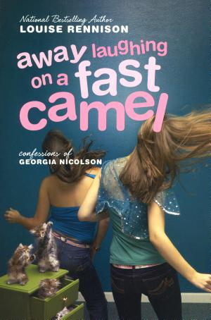 Cover image for Away Laughing on a Fast Camel by Louise Rennison.