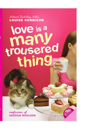 Cover image for Love Is a Many Trousered Thing by Louise Rennison.