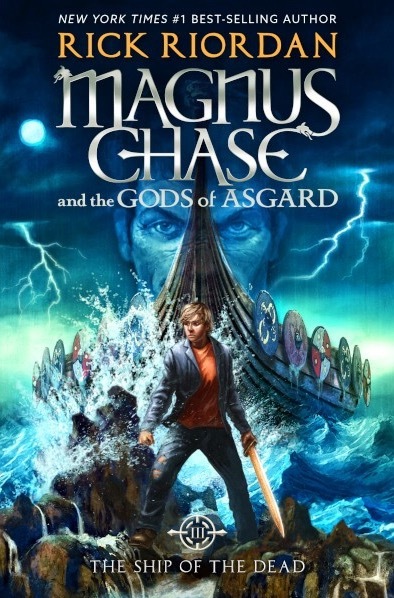 Cover image for Magnus Chase and the Gods of Asgard, Book 3: The Ship of the Dead by Rick Riordan.