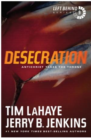 Cover image for Desecration by Tim LaHaye & Jerry B. Jenkins.