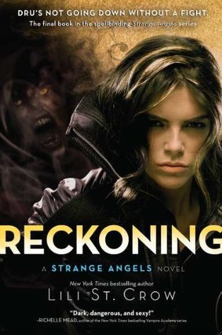 Cover image for Reckoning by Lili St. Crow.