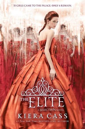 Cover image for The Elite by Kiera Cass.