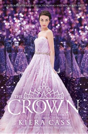 Cover image for The Crown by Kiera Cass.