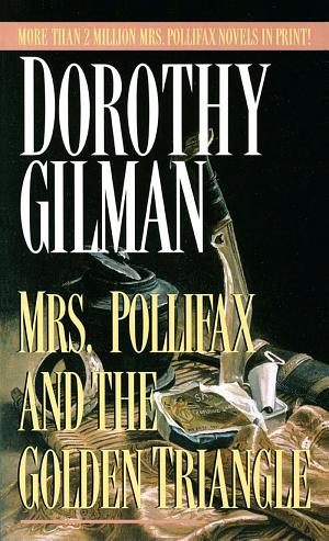 Cover image for Mrs. Pollifax and the Golden Triangle by Dorothy Gilman.