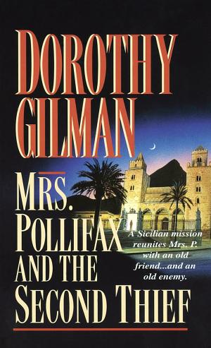 Cover image for Mrs. Pollifax and the Second Thief by Dorothy Gilman.