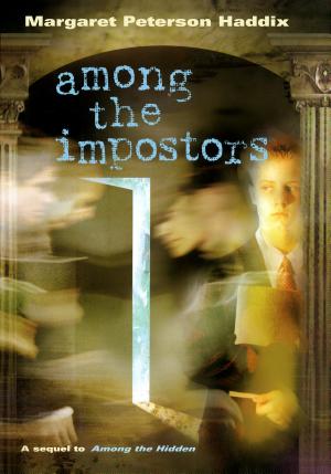 Cover image for Among the Impostors by Margaret Peterson Haddix.