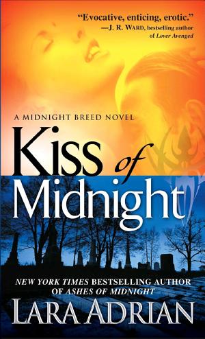 Cover image for Kiss of Midnight by Lara Adrian.