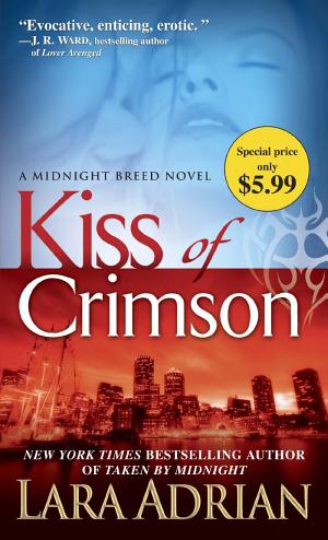 Cover image for Kiss of Crimson by Lara Adrian.