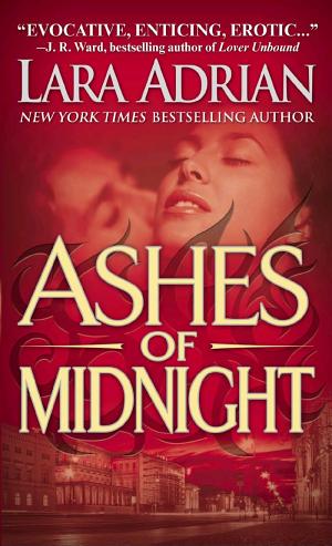 Cover image for Ashes of Midnight by Lara Adrian.