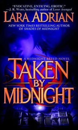 Cover image for Taken by Midnight by Lara Adrian.