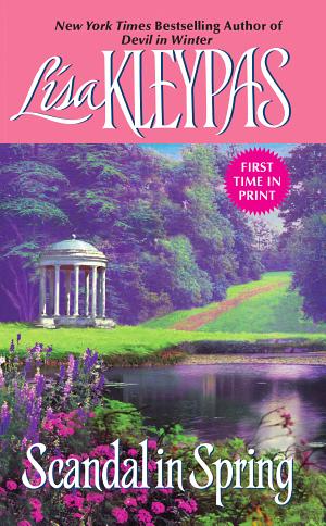 Cover image for Scandal in Spring by Lisa Kleypas.