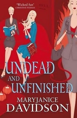 Cover image for Undead and Unfinished by MaryJanice Davidson.