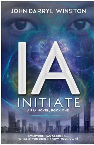 Cover image for IA: Initiate by John Darryl Winston.