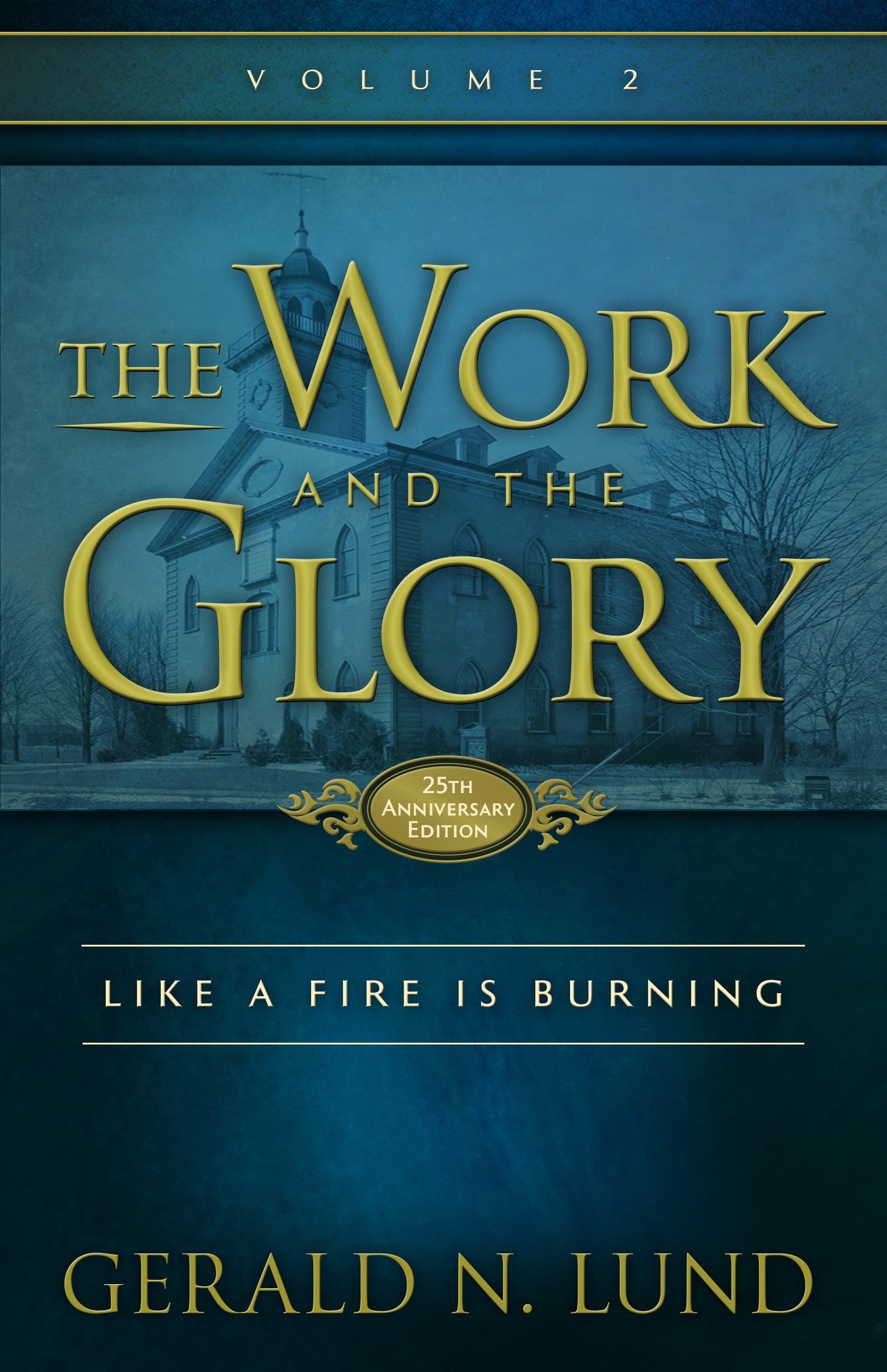 Cover image for The Work and the Glory by Gerald N. Lund.