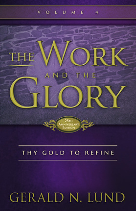 Cover image for Thy Gold to Refine by Gerald N. Lund.