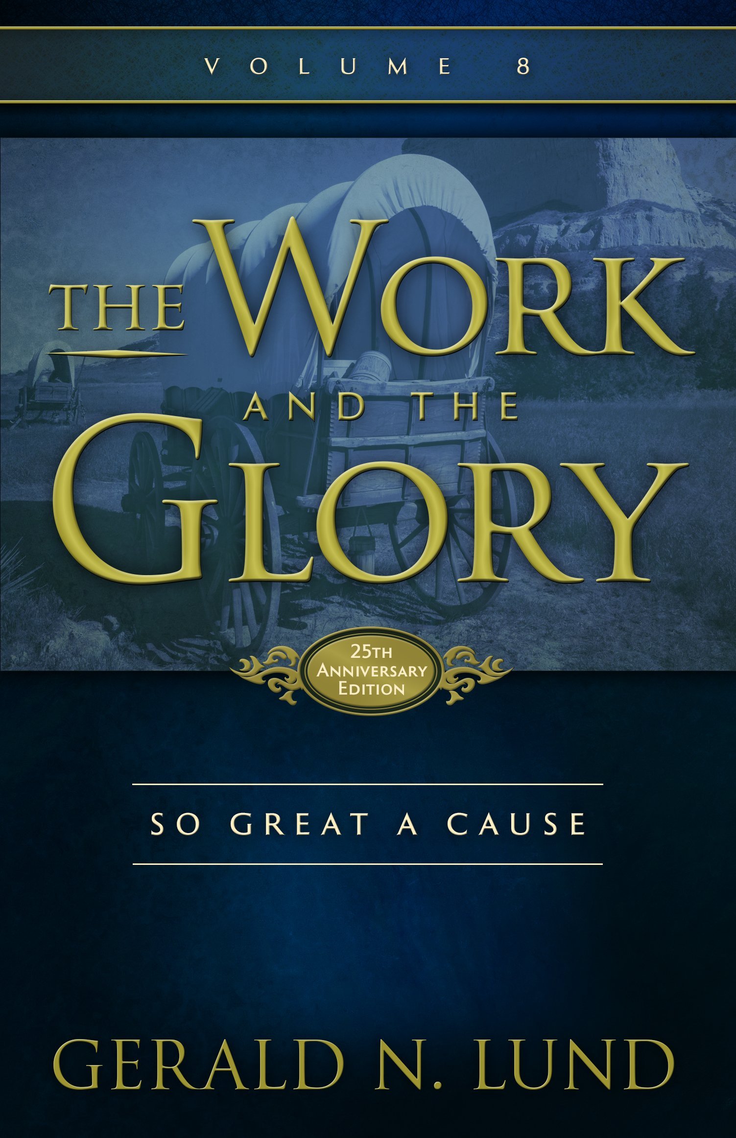 Cover image for Work and the Glory by Gerald N. Lund.