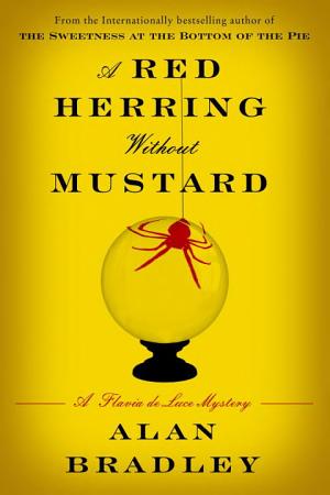 Cover image for A Red Herring Without Mustard by Alan Bradley.