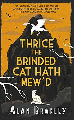 Cover image for Thrice the Brinded Cat Hath Mew'd by Alan Bradley.