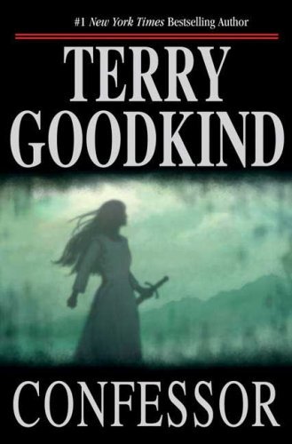 Cover image for Confessor by Terry Goodkind.