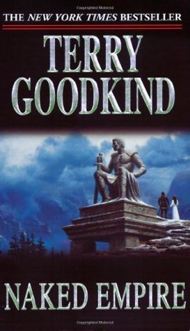 Cover image for Naked Empire by Terry Goodkind.