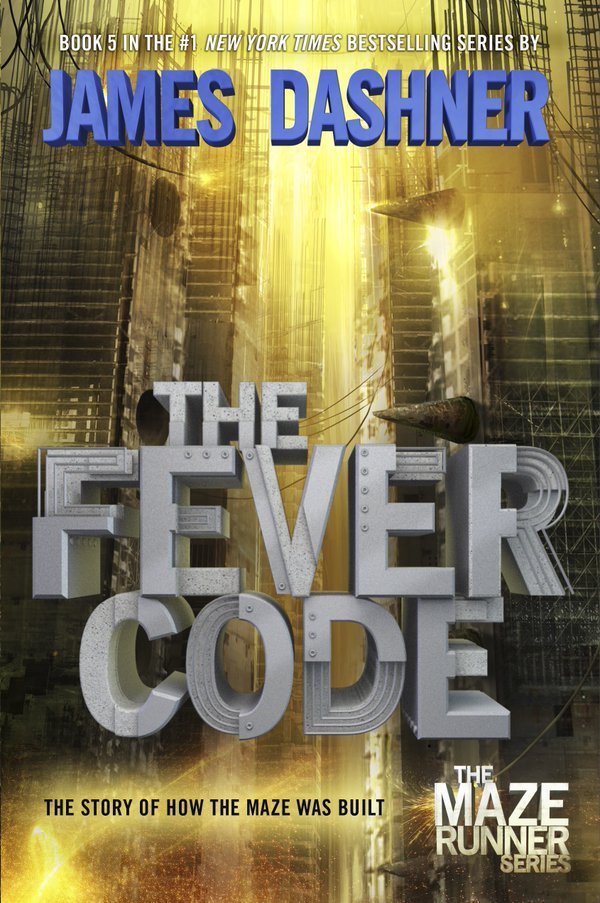 Cover image for The Fever Code by James Dashner.