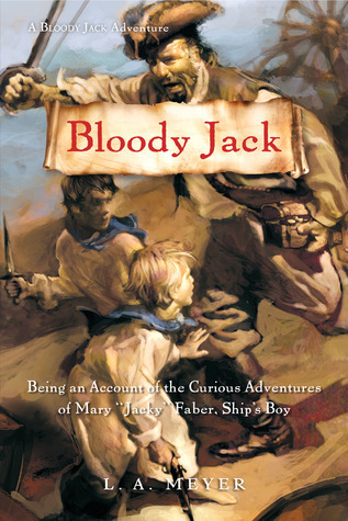 Cover image for Bloody Jack by L. A. Meyer.