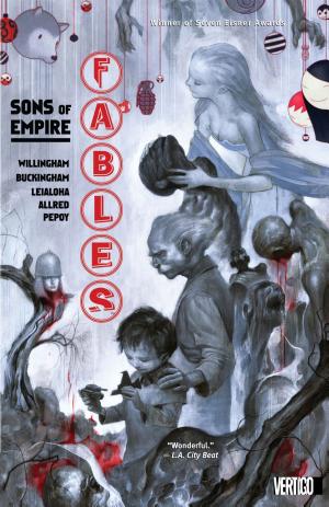 Cover image for Fables Vol. 9: Sons of Empires by Bill Willingham & James Jean.