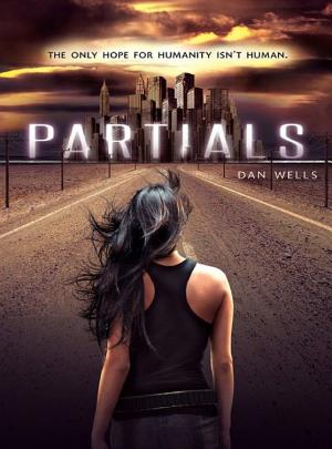 Cover image for Partials by Dan Wells.