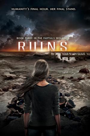 Cover image for Ruins by Dan Wells.