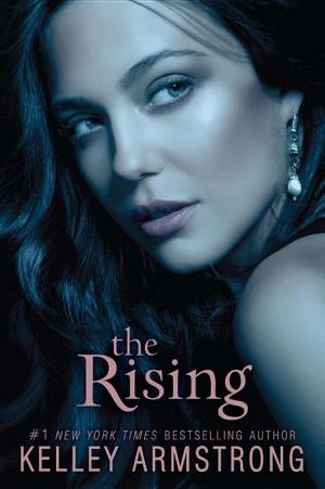 Cover image for The Rising by Kelley Armstrong.