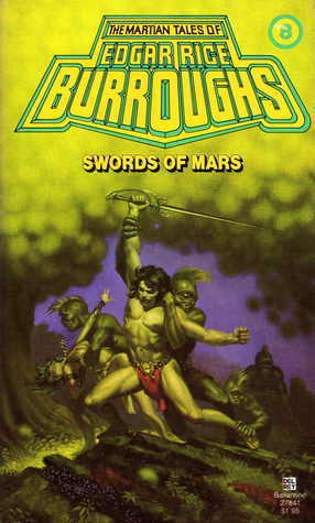 Cover image for Swords of Mars by Edgar Rice Burroughs.