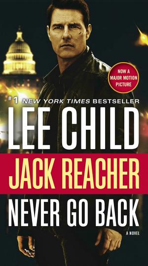 Cover image for Never Go Back by Lee Child.