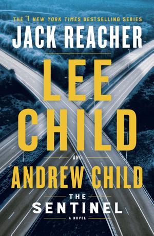 Cover image for The Sentinel by Lee Child & Andrew Child.