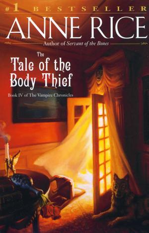 Cover image for The Tale of the Body Thief by Anne Rice.