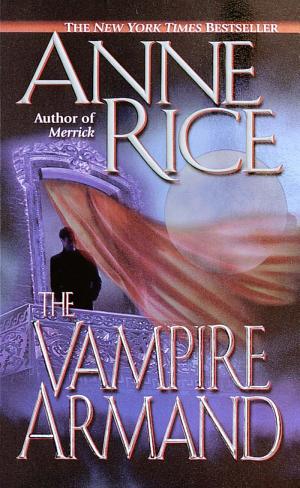 Cover image for The Vampire Armand by Anne Rice.